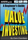 ADVFN Guide: A Beginner's Guide to Value Investing by Clem Chambers, published by ADVFN Books