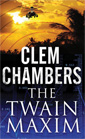 The Twain Maxim by Clem Chambers, published by No Exit Press
